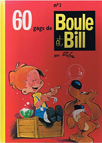 60 GAGS DE BOULE ET BILL T.03