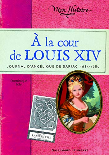 À LA COUR DE LOUIS XIV