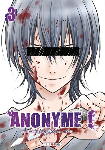 ANONYME ! T.03