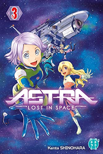 ASTRA - LOST IN SPACE T.03