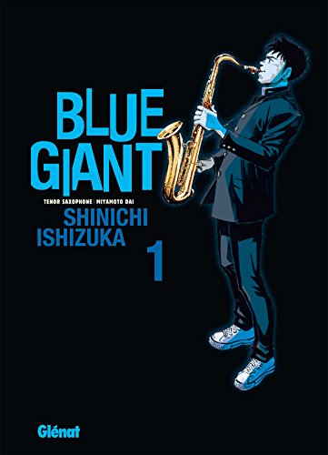 BLUE GIANT T.01