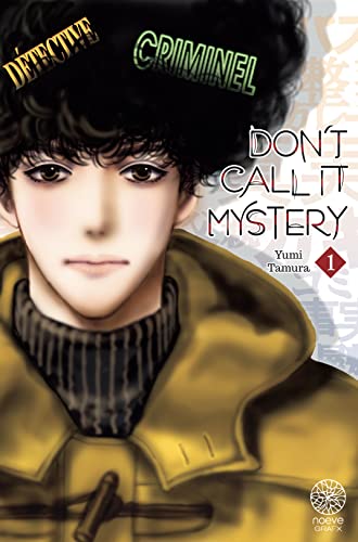 DON'T CALL IT MYSTERY T.01