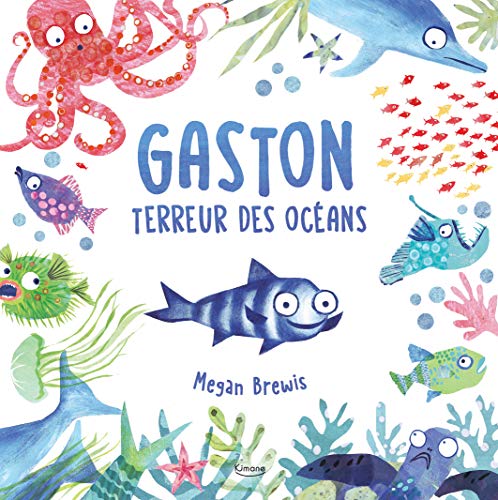 GASTON TERREUR DES OCEANS