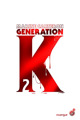 GÉNÉRATION K T.02