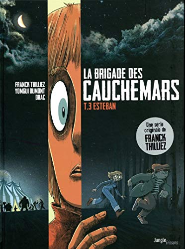 LA BRIGADE DES CAUCHEMARS T.03