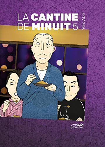 LA CANTINE DE MINUIT T.05
