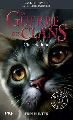 LA GUERRE DES CLANS (CYCLE II) T.02