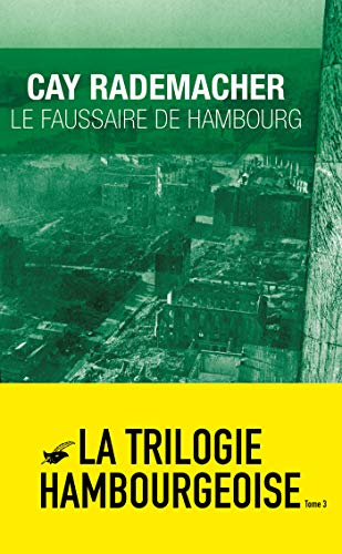 LA TRIOLOGIE HAMBOURGEOISE T.03