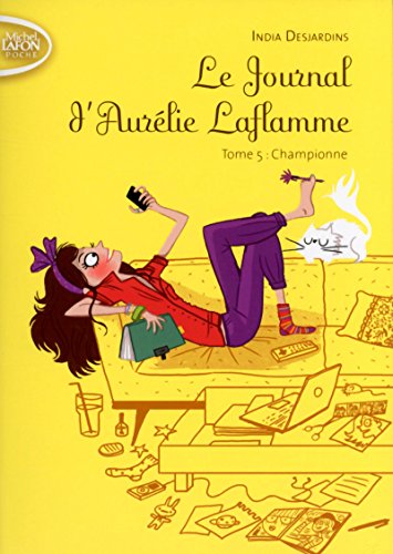 LE JOURNAL D'AURÉLIE LAFLAMME T.05