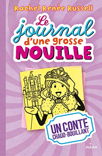 LE JOURNAL D'UNE GROSSE NOUILLE T.08