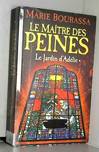 LE MAITRE DES PEINES T.01