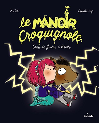 LE MANOIR CROQUIGNOLE T.01