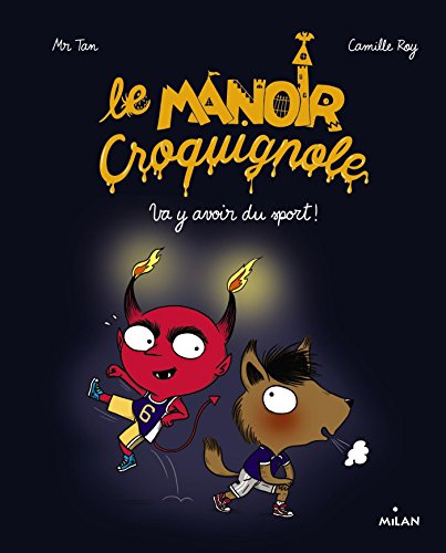 LE MANOIR CROQUIGNOLE T.02