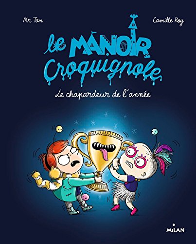 LE MANOIR CROQUIGNOLE T.03