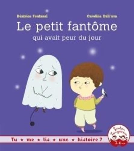 LE PETIT FANTÔME QUI AVAIT PEUR DU JOUR