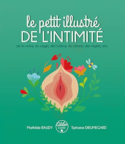 LE PETIT ILLUSTRE DE L'INTIMITE T.01
