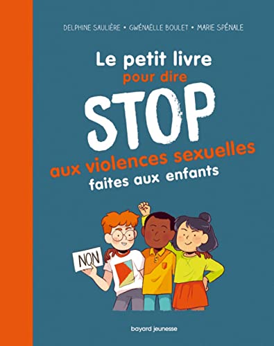 LE PETIT LIVRE POUR DIRE STOP AUX VIOLENCES SEXUELLES FAITES AUX ENFANTS