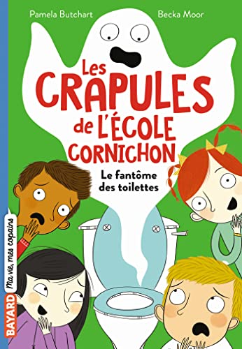 LES CRAPULES DE L'ÉCOLE CORNICHON T.01