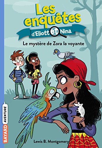 LES ENQUÊTES D'ELIOTT ET NINA T.04