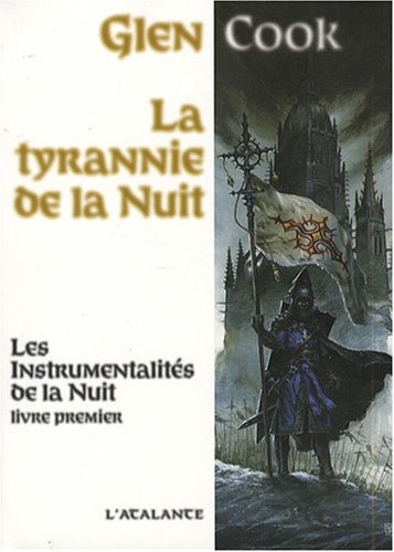 LES INSTRUMENTALITÉS DE LA NUIT T.01