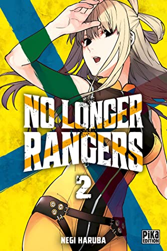 NO LONGER RANGERS T.02