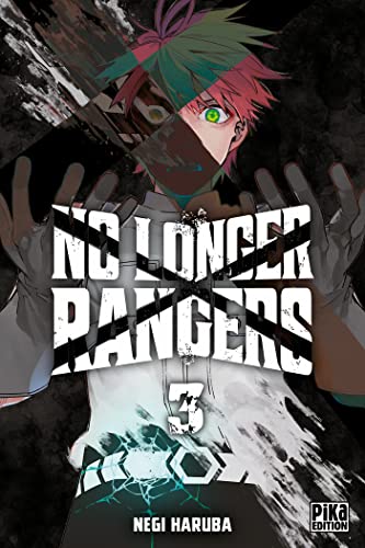 NO LONGER RANGERS T.03