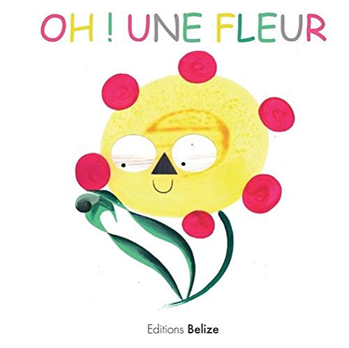 OH ! UNE FLEUR