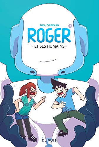 ROGER ET SES HUMAINS T.01