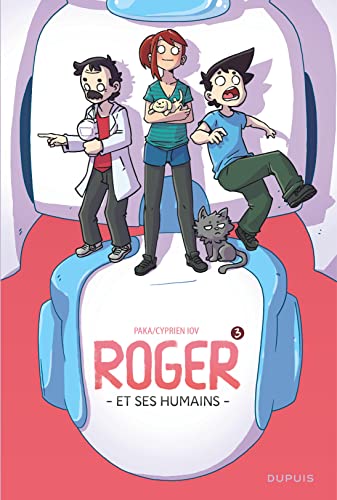 ROGER ET SES HUMAINS T.03