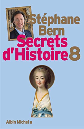 SECRETS D'HISTOIRE T.08
