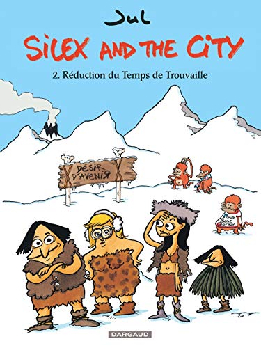 SILEX AND THE CITY T.02