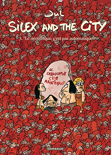 SILEX AND THE CITY T.03